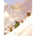 Nowhere: Hardback Childrens